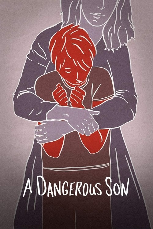 Movie poster for A Dangerous Son (2018)