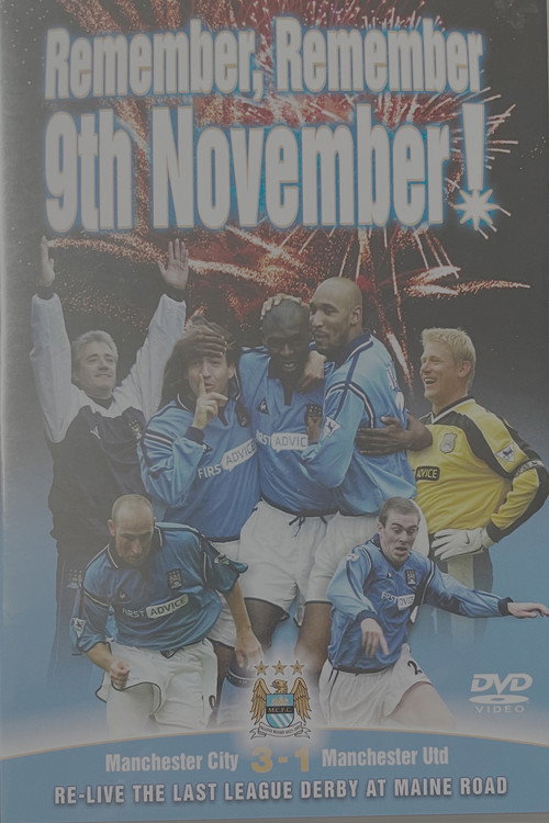 Movie poster for Manchester City - Remember, Remember 9th November (2002)