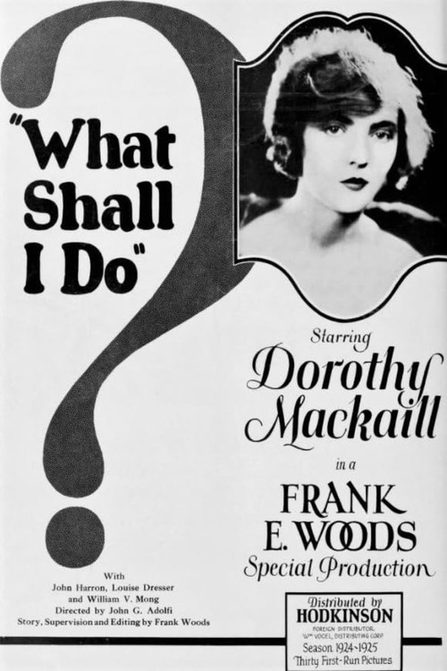 Movie poster for What Shall I Do? (1924)