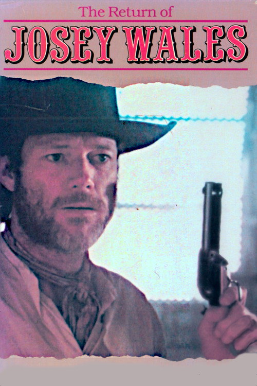 Movie poster for The Return of Josey Wales (1986)