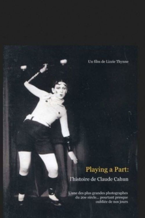 Movie poster for Playing a Part: The Story of Claude Cahun (2006)