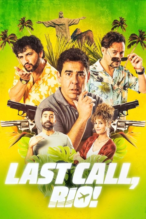 Movie poster for Last Call, Rio! (2023)