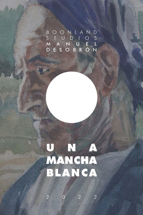 Movie poster for Una mancha blanca (2022)