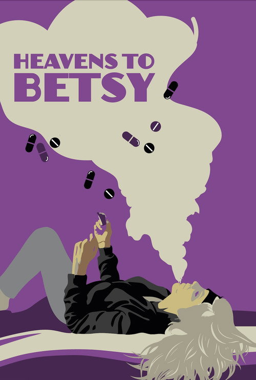 Movie poster for Heavens to Betsy