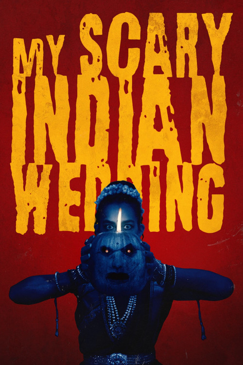 Movie poster for My Scary Indian Wedding (2023)