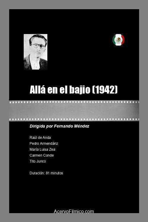 Movie poster for Allá en el bajio (1942)