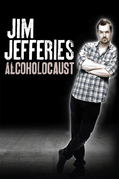 Movie poster for Jim Jefferies: Alcoholocaust (2010)