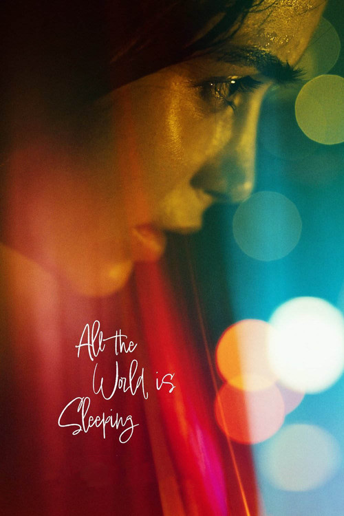 Movie poster for All the World Is Sleeping (2023)
