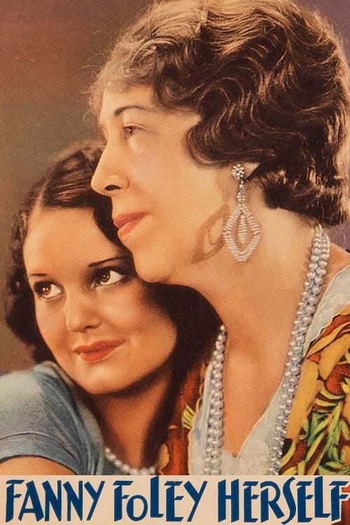 Movie poster for Fanny Foley Herself (1931)