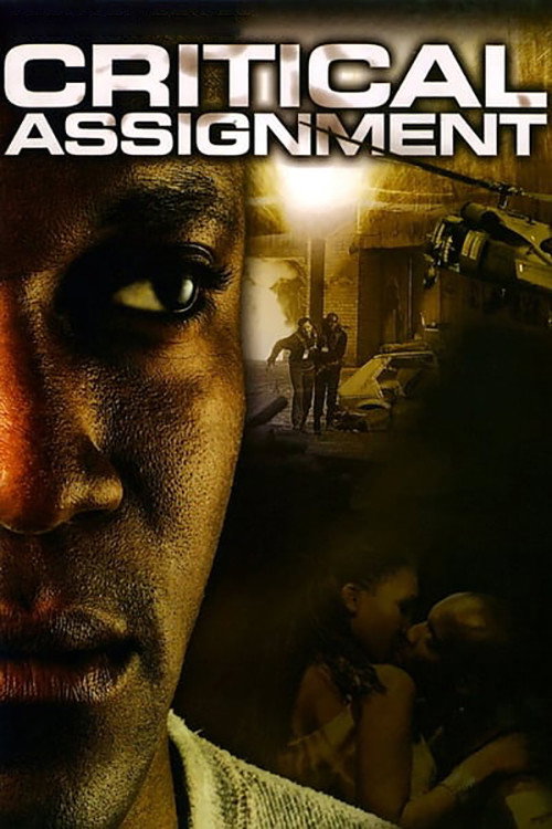 Movie poster for Critical Assignment (2004)