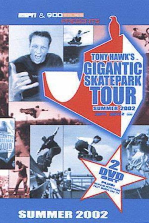 Movie poster for Tony Hawk's Gigantic Skatepark Tour 2002 (2002)