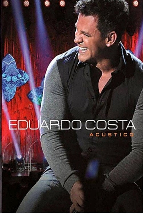 Movie poster for Eduardo Costa - Acústico (2013)