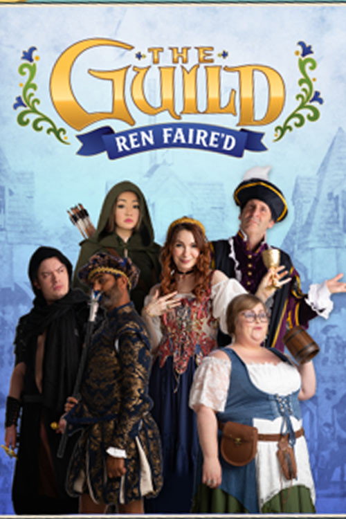 Movie poster for The Guild: Ren Faire'd