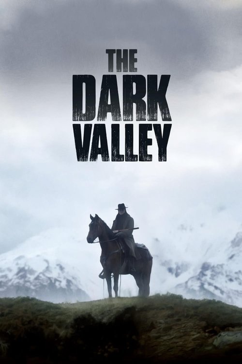 Movie poster for The Dark Valley (2014)