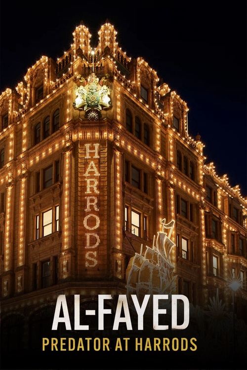 Movie poster for Al Fayed: Predator at Harrods (2024)