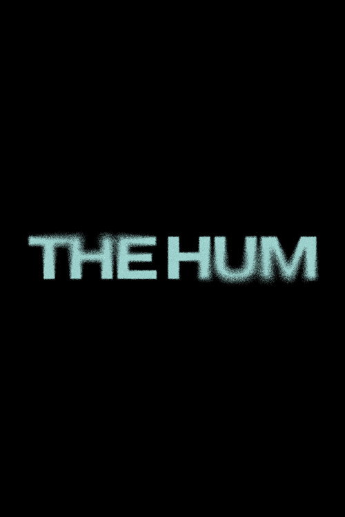 Movie poster for The Hum