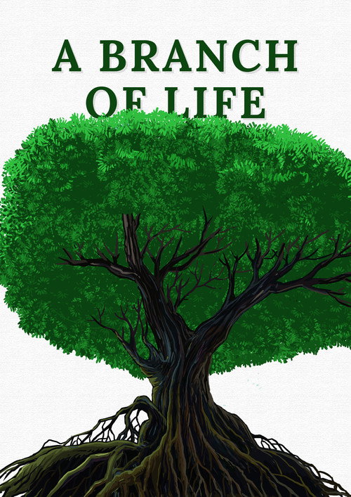 Movie poster for A Branch of Life