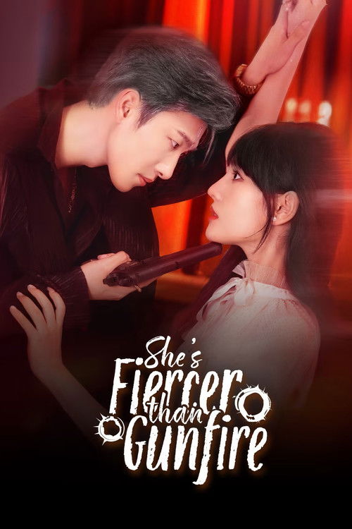 She's Fiercer Than Gunfire poster