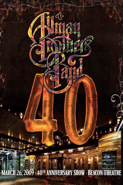 Movie poster for The Allman Brothers Band: 40 (2009)