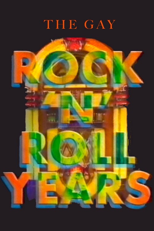 Movie poster for The Gay Rock & Roll Years (1993)