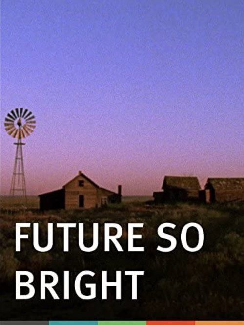 Movie poster for Future So Bright (2010)