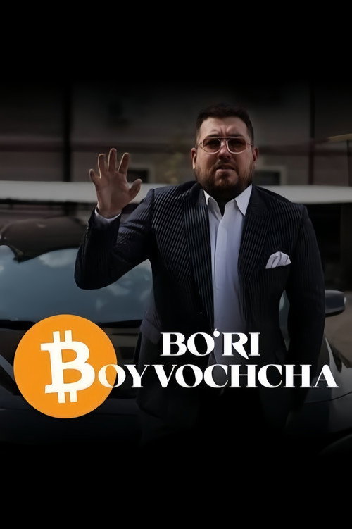 Movie poster for Bo'ri Boyvochcha (2024)