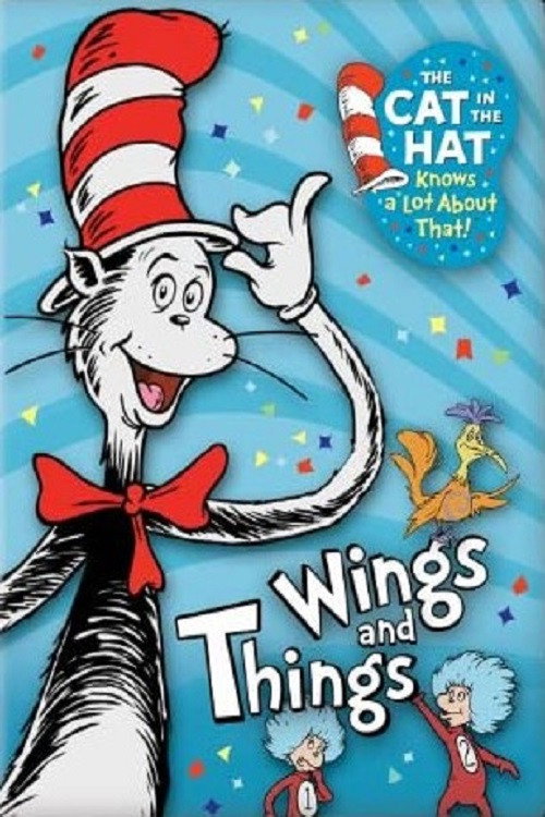 Movie poster for The Cat in the Hat Knows a Lot about That!: Wings and Things (2010)