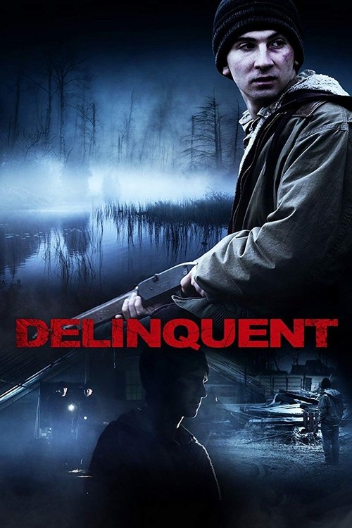 Movie poster for Delinquent (2016)
