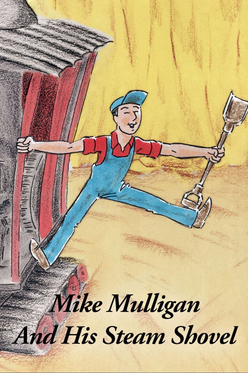 Movie poster for Mike Mulligan and His Steam Shovel (1990)