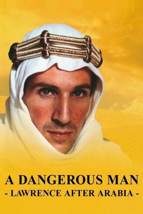 Movie poster for A Dangerous Man: Lawrence After Arabia (1992)