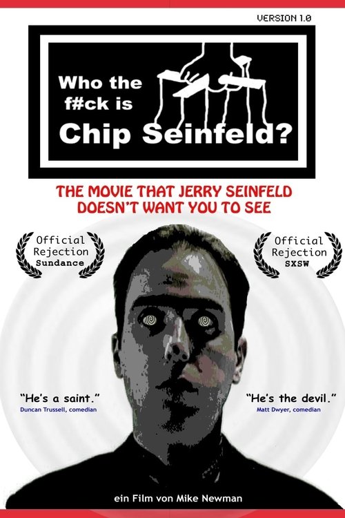 Movie poster for Who the F#ck Is Chip Seinfeld? (2011)