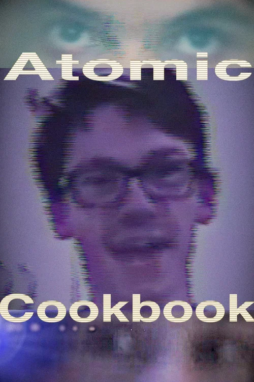 Movie poster for Atomic Cookbook (2019)