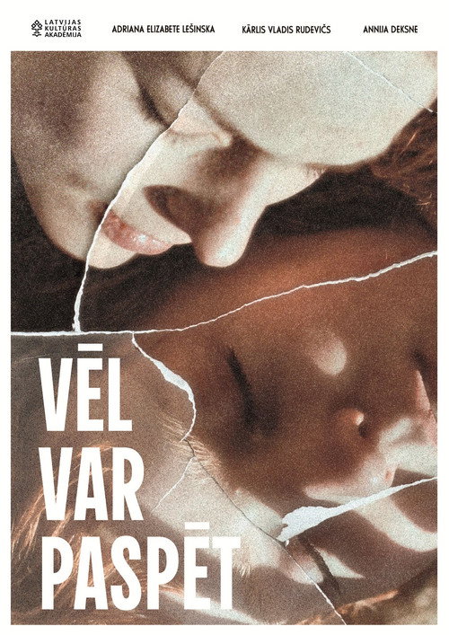 Movie poster for Vēl var paspēt
