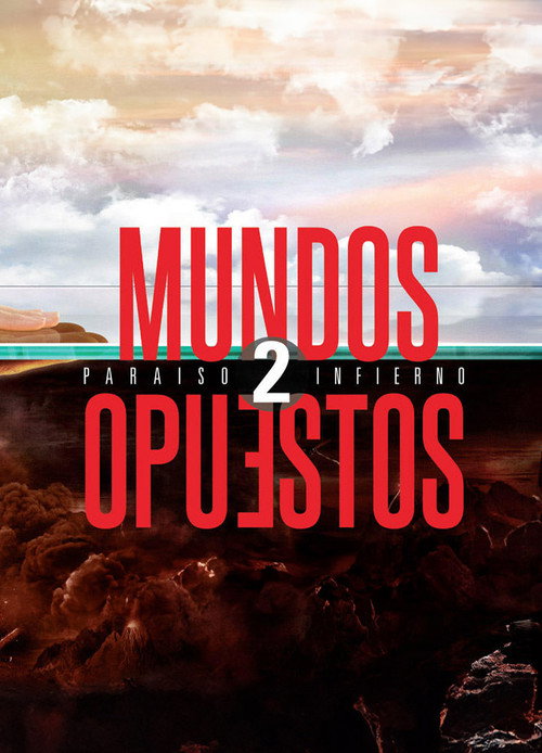 Series poster for Mundos Opuestos 2 (2013)