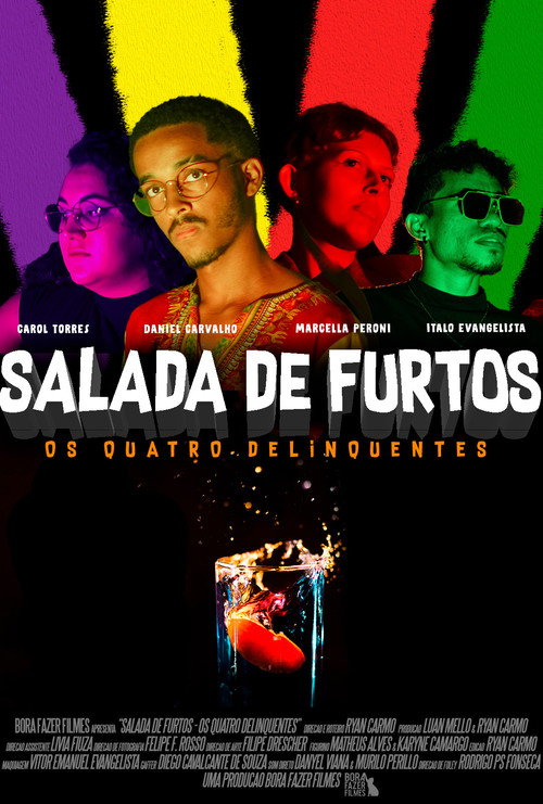 Movie poster for Salada de Furtos: Os Quatro Delinquentes (2023)