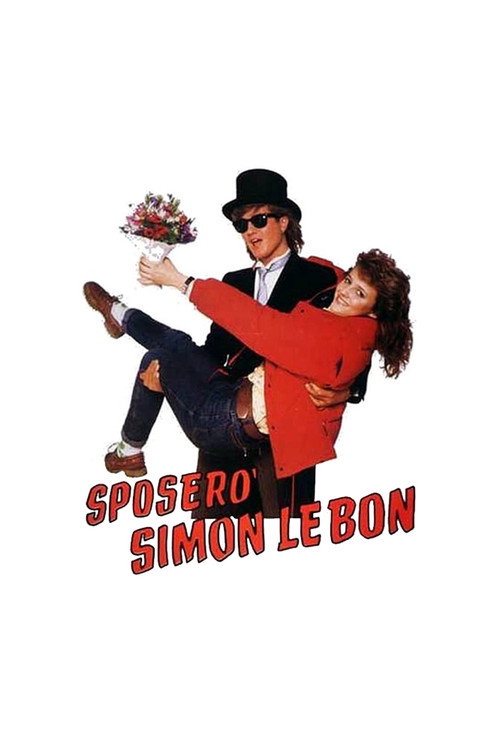 Movie poster for Sposerò Simon Le Bon (1986)