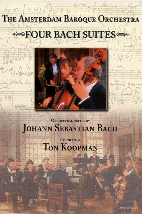 Movie poster for The Amsterdam Baroque Orchestra - Four Bach Suites - Ton Koopman (2001)