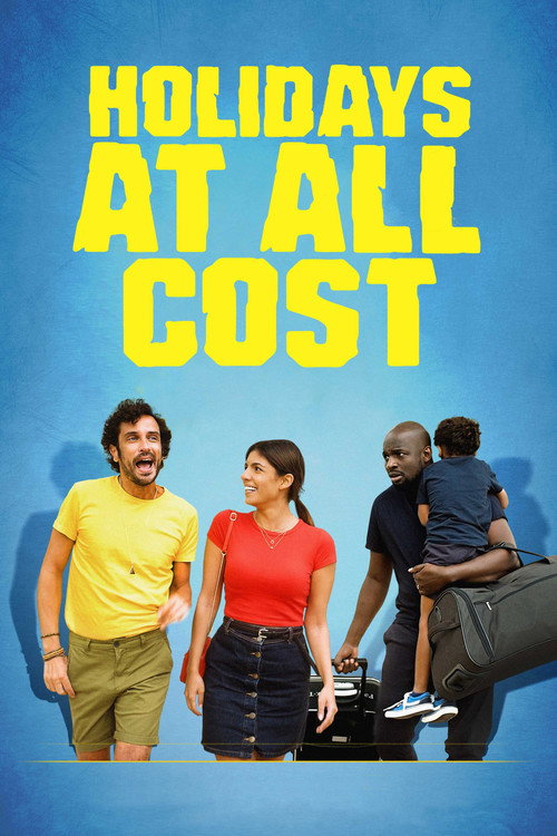 Movie poster for Holidays at All Cost (2020)