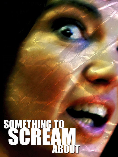 Movie poster for Something to Scream About (2003)