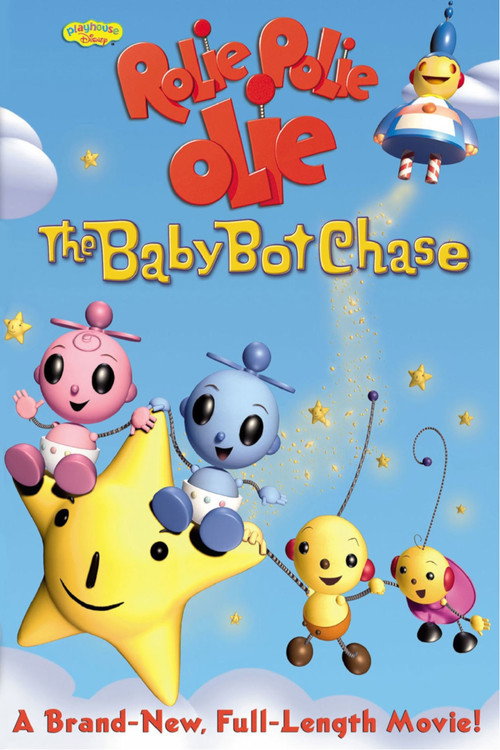 Movie poster for Rolie Polie Olie: The Baby Bot Chase (2003)