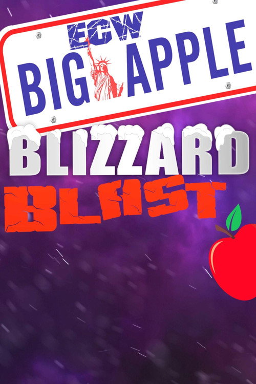 Movie poster for ECW Big Apple Blizzard Blast (1996)