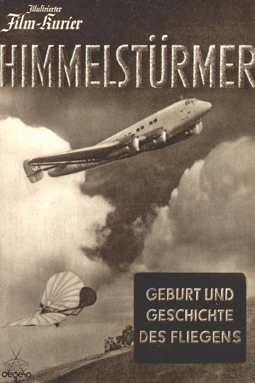 Movie poster for Himmelstürmer - Geburt und Geschichte des Fliegens (1941)