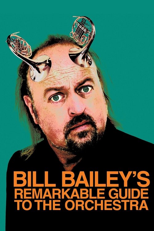 Movie poster for Bill Bailey's Remarkable Guide to the Orchestra (2009)