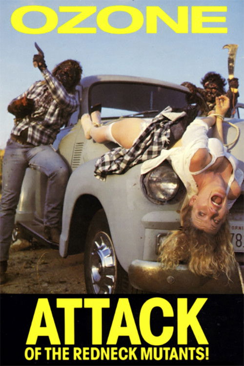 Movie poster for Ozone: Attack Of The Redneck Mutants! (1989)