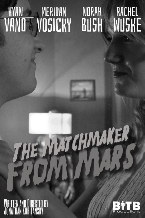 Movie poster for The Matchmaker From Mars!