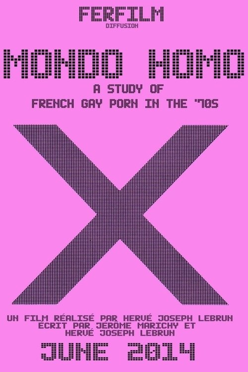 Movie poster for Mondo Homo: A Study of French Gay Porn in the '70s (2014)
