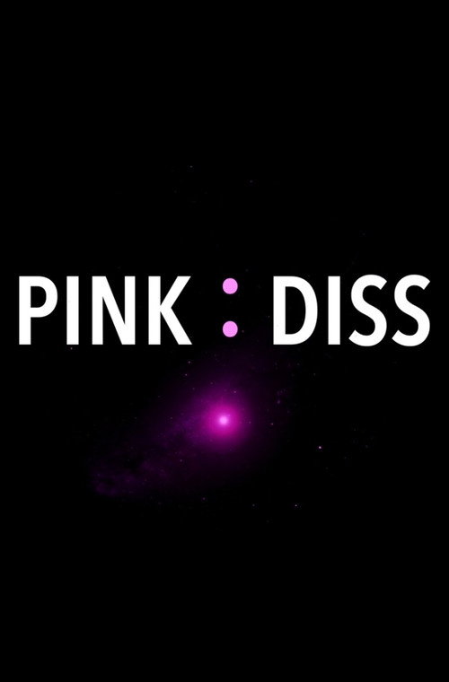 Movie poster for Pink:Diss (2017)