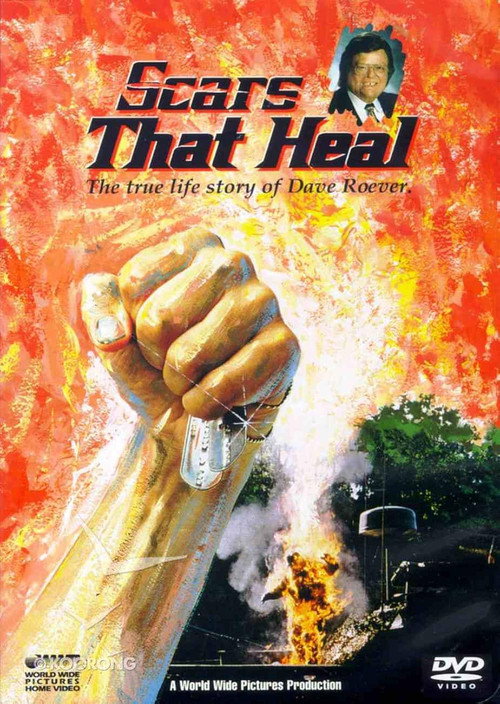Movie poster for Scars That Heal: The Dave Roever Story (1993)