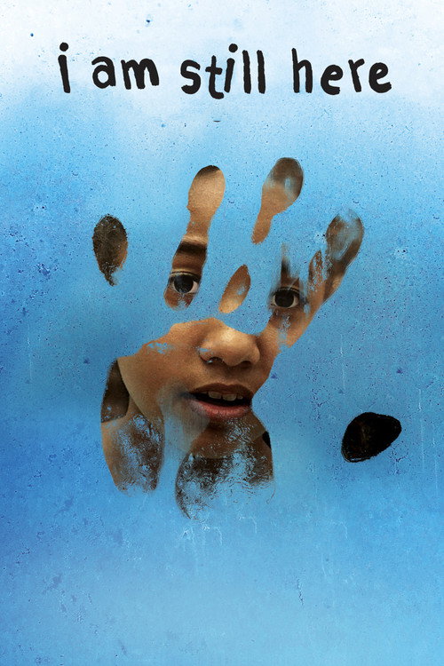 Movie poster for I Am Still Here (2017)