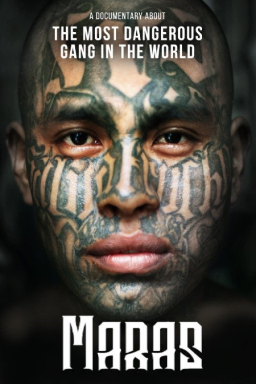 Movie poster for Maras : au coeur du gang le plus violent de la planète (2019)